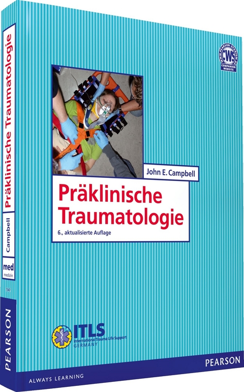 Pr&auml;klinische Traumatologie - John E. Campbell