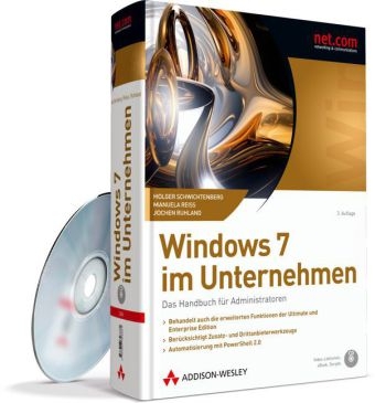 Windows 7 im Unternehmen - Holger Schwichtenberg, Manuela Reiss, Jochen Ruhland