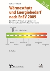 W&auml;rmeschutz und Energiebedarf nach EnEV 2009 - Karlheinz Volland, Johannes Volland