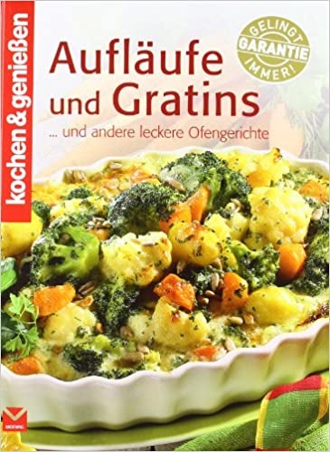 Aufl&auml;ufe und Gratins