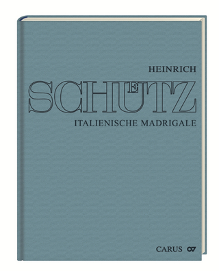 Heinrich Schütz: Italienische Madrigale. Gesamtausgabe Band 1