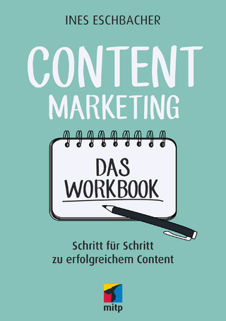 Content Marketing - Das Workbook