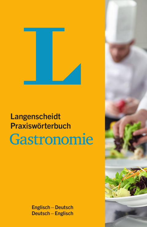Langenscheidt Praxisw&ouml;rterbuch Gastronomie Englisch - Fritz Kerndter
