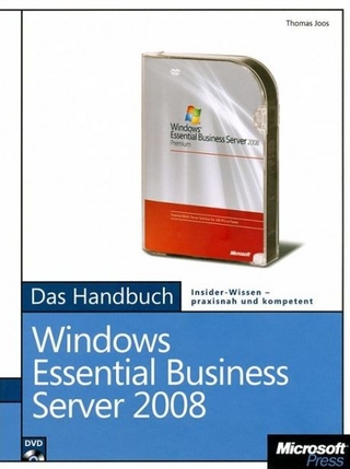 Windows Essential Business Server 2008 - Das Handbuch