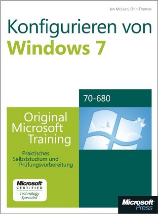 Konfigurieren von Microsoft Windows 7 -- Original Microsoft Training für Examen 70-680