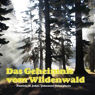 Das Geheimnis vom Wildenwald