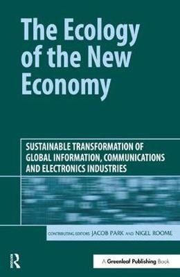 Ecology of the New Economy -  Jacob Park,  Nigel Roome