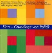 Sinn - Grundlage von Politik