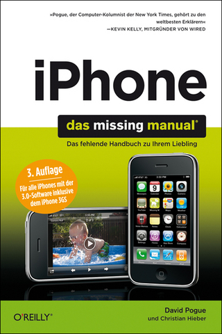 iPhone: Das Missing Manual,  3. Auflage