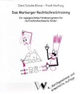 Das Marburger Rechtschreibtraining - Gerd Schulte-K&ouml;rne, Frank Mathwig