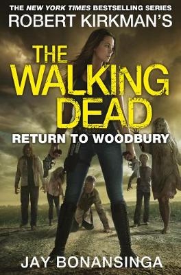 Return to Woodbury -  Jay Bonansinga