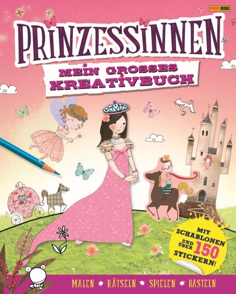 Prinzessinnen: Mein gro&szlig;es Kreativbuch