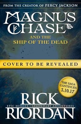 Magnus Chase and the Ship of the Dead (Book 3) -  Rick Riordan