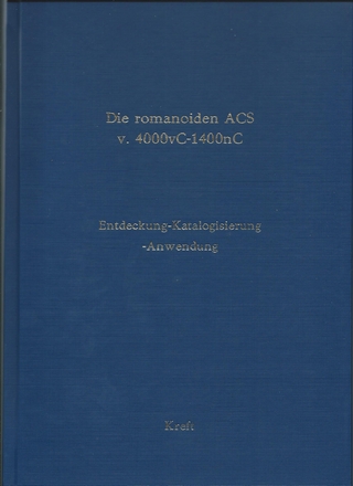Die romanoiden ACS von 4000vC-1400nC