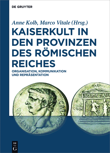 Kaiserkult in den Provinzen des R&ouml;mischen Reiches - 