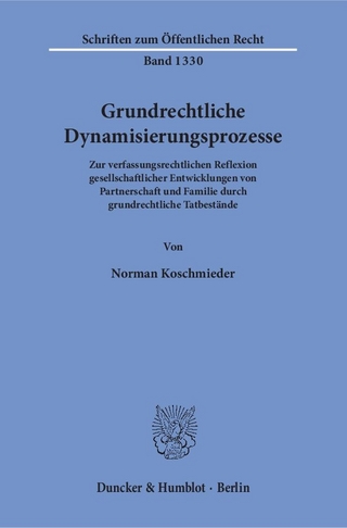 Grundrechtliche Dynamisierungsprozesse.