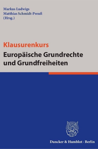 Klausurenkurs Europäische Grundrechte und Grundfreiheiten.