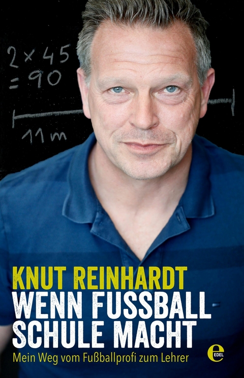 Wenn Fu&szlig;ball Schule macht - Knut Reinhardt, Lisa Bitzer