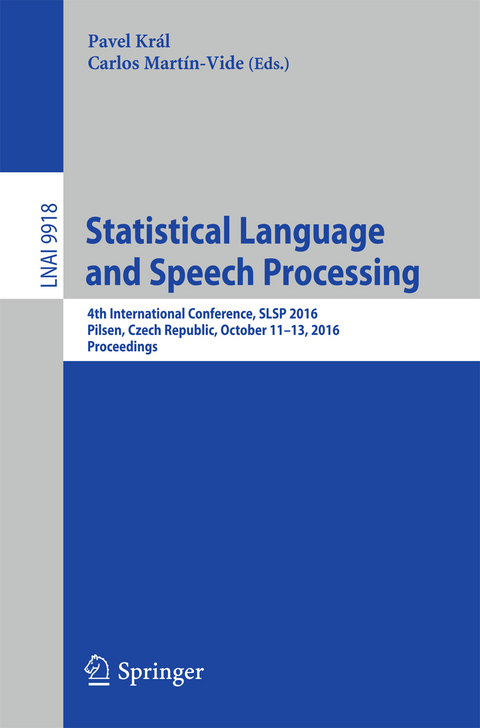 Statistical Language and Speech Processing - 