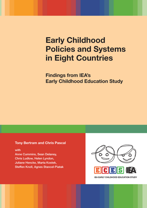 Early Childhood Policies and Systems in Eight Countries - Tony Bertram, Chris Pascal