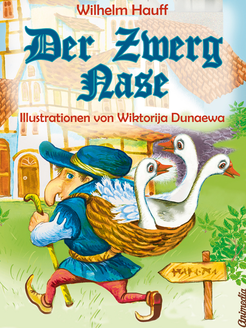 Der Zwerg Nase -  Wilhelm Hauff