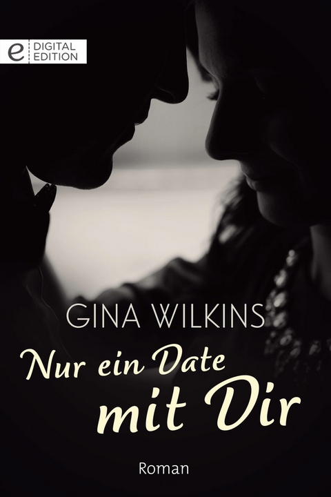 Nur ein Date mit Dir - Gina Wilkins