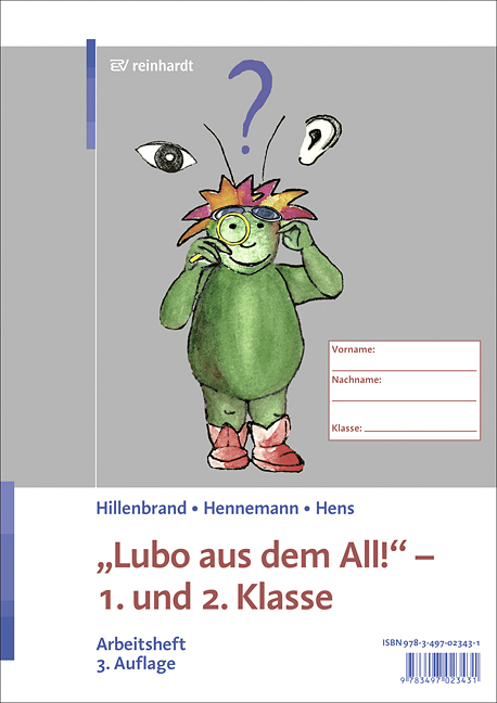 "Lubo aus dem All!" – 1. und 2. Klasse - Clemens Hillenbrand, Thomas Hennemann, Sonja Hens, Dennis Hövel