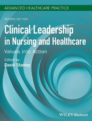 Clinical Leadership in Nursing and Healthcare - 