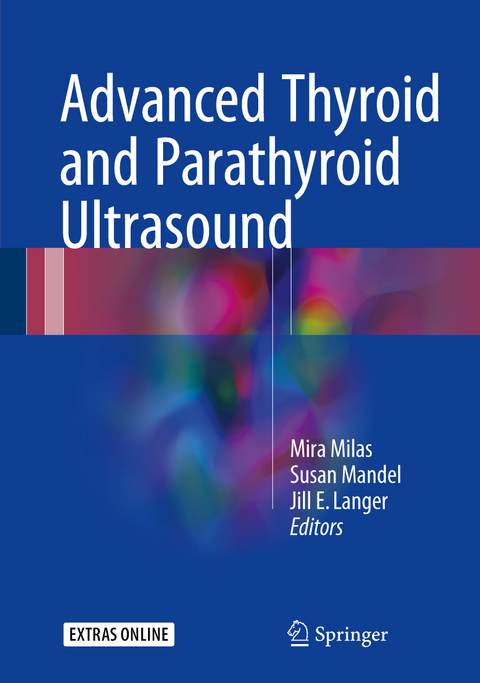 Advanced Thyroid and Parathyroid Ultrasound - 