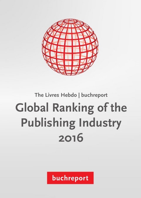 Global Ranking of the Publishing Industry 2016 - buchreport analyse