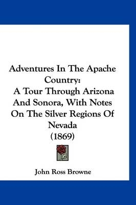 Adventures In The Apache Country