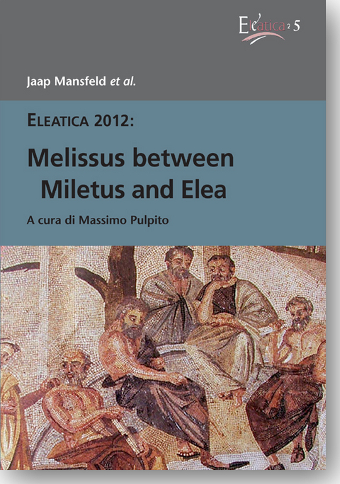 Melissus between Miletus and Elea - Jaap Mansfeld