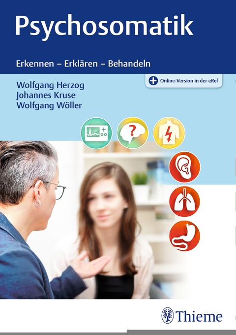 Psychosomatik - Wolfgang Herzog, Johannes Kruse, Wolfgang W&ouml;ller