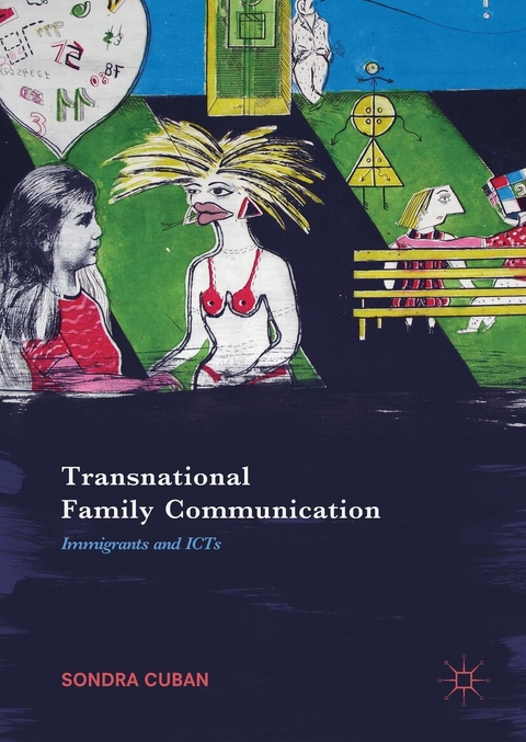 Transnational Family Communication -  Sondra Cuban