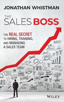 The Sales Boss - Jonathan Whistman