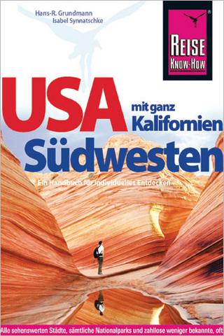 Reise Know-How Reiseführer USA Südwesten mit ganz Kalifornien