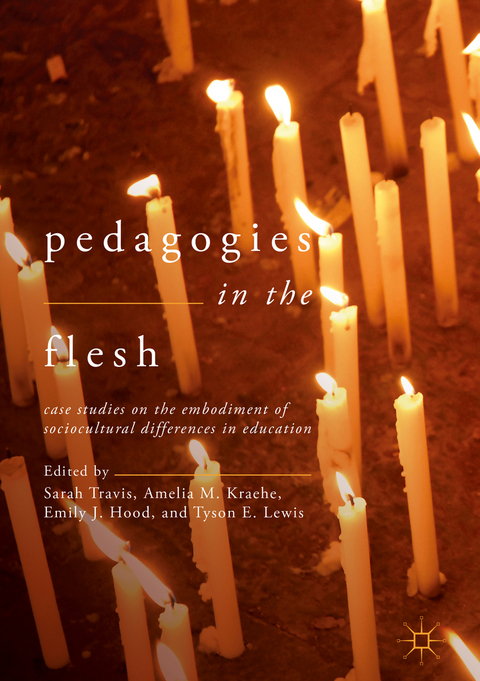 Pedagogies in the Flesh - 