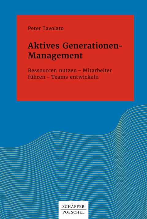Aktives Generationen-Management - Peter Tavolato