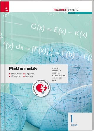 Mathematik 1 BAKIP Erklärungen, Aufgaben, Lösungen, Formeln