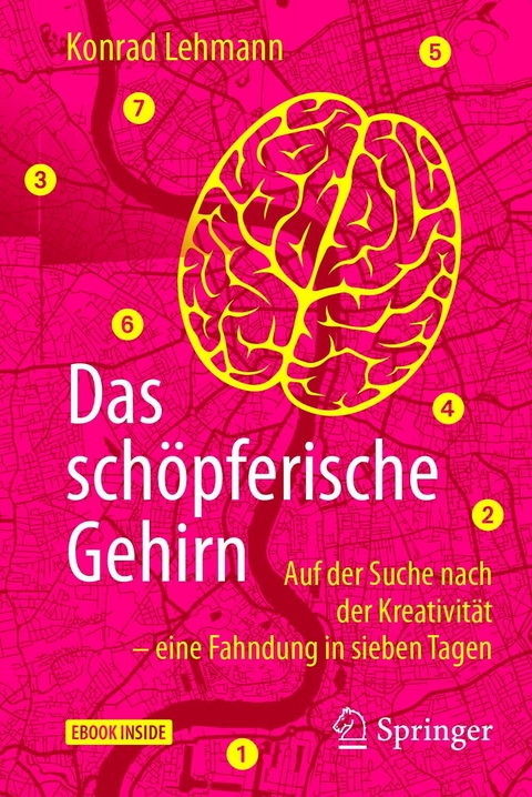 Das schöpferische Gehirn -  Konrad Lehmann