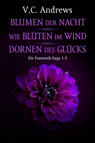 Die Foxworth-Saga 1-3