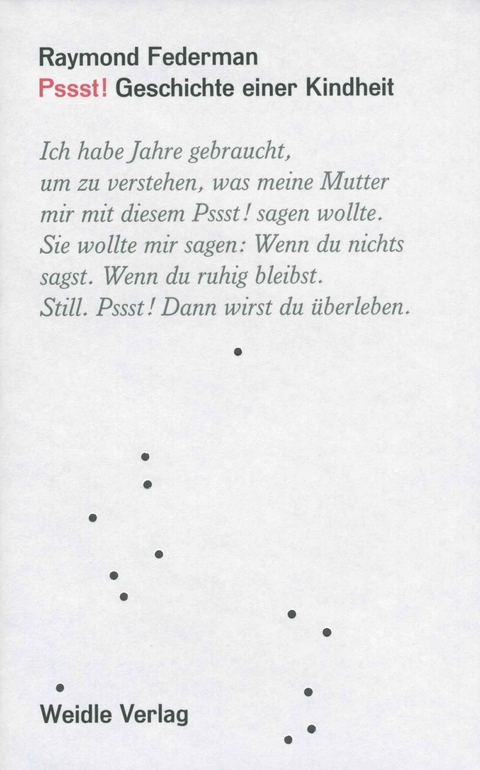 Pssst! - Raymond Federman