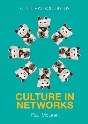 Culture in Networks - Paul McLean