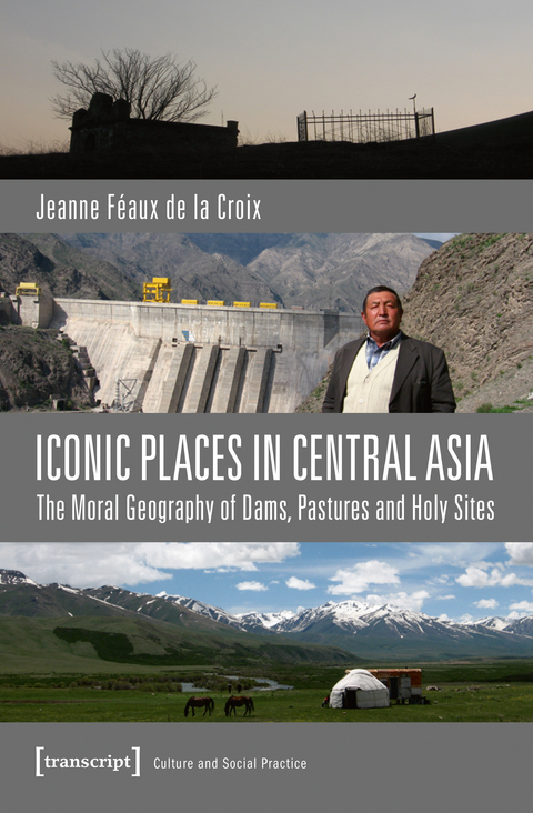 Iconic Places in Central Asia - Jeanne F&eacute;aux de la Croix