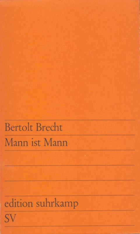 Mann ist Mann - Bertolt Brecht