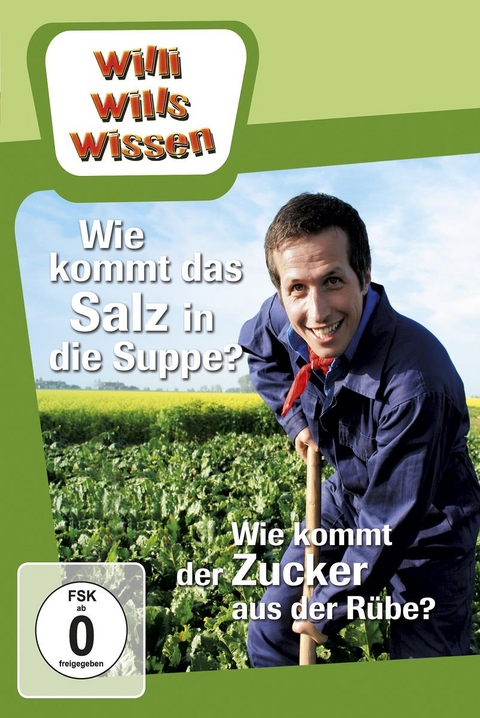Wie kommt das Salz in die Suppe? / Wie kommt der Zucker aus der R&uuml;be? - Ralph Wege, Martin Tischner