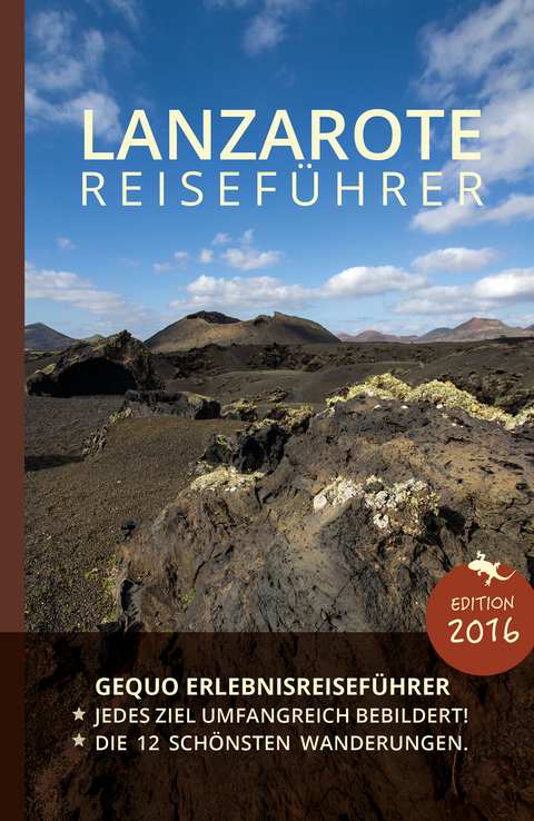 GEQUO Lanzarote Erlebnis-Reisef&uuml;hrer