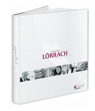 Der Landkreis Lörrach - ganz persönlich