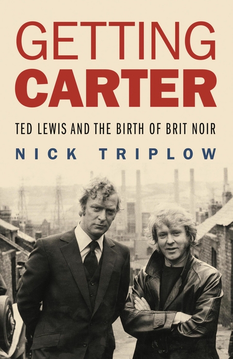 Getting Carter - Nick Triplow