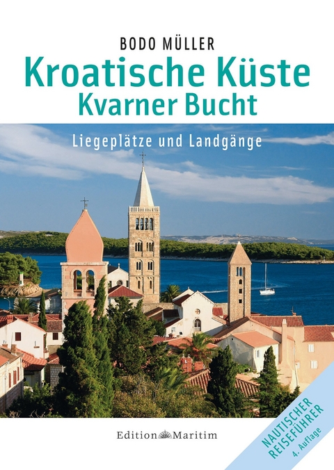 Kroatische K&uuml;ste - Kvarner Bucht - Bodo M&uuml;ller